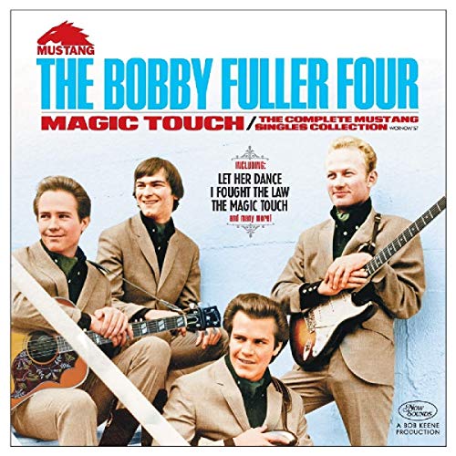 The Bobby Fuller Four - Magic Touch: The Complete Mustang Singles Collection (Music CD)