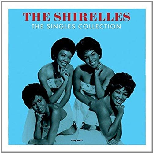 The Shirelles - The Singles Collection [Vinyl]