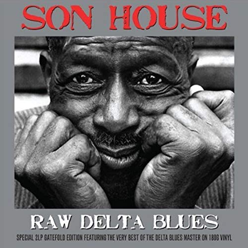 Son House - Raw Delta Blues [2LP Vinyl Set]