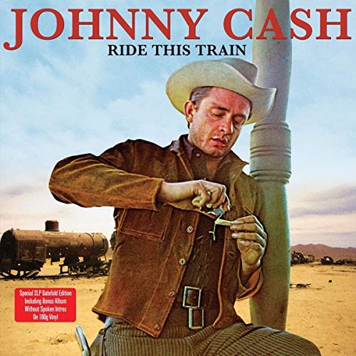 Johnny Cash - Ride This Train [2LP Vinyl Set]