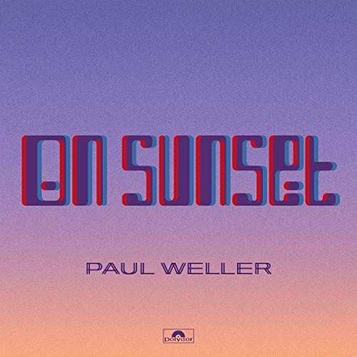 Paul Weller - On Sunset (Music CD)