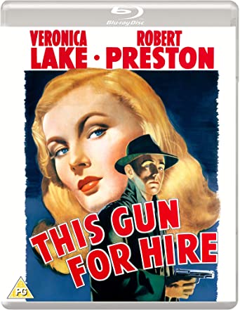 This Gun For Hire (Eureka Classics) Blu-ray