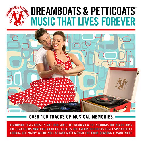 Various Artists - Dreamboats & Petticoats: Music That Lives Forever (Music CD)