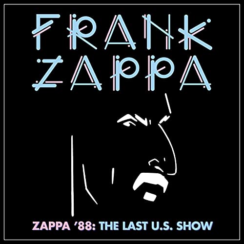 Frank Zappa - Zappa ’88: The Last U.S. Show (Music CD)