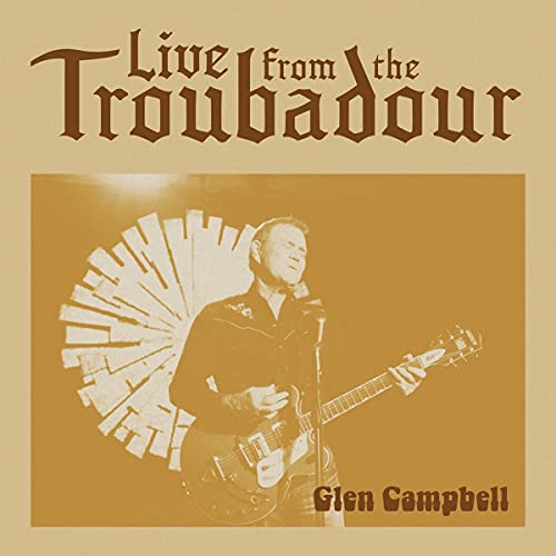 Glen Campbell - Live from The Troubadour (Music CD)