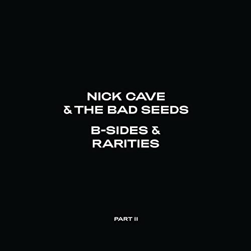 Nick Cave & The Bad Seeds - B-Sides & Rarities: Part II (Music CD)