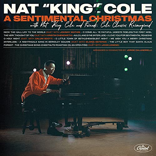 Nat King Cole - A Sentimental Christmas with Nat King Cole and Friends: Cole Classics Reimagined (Music CD)