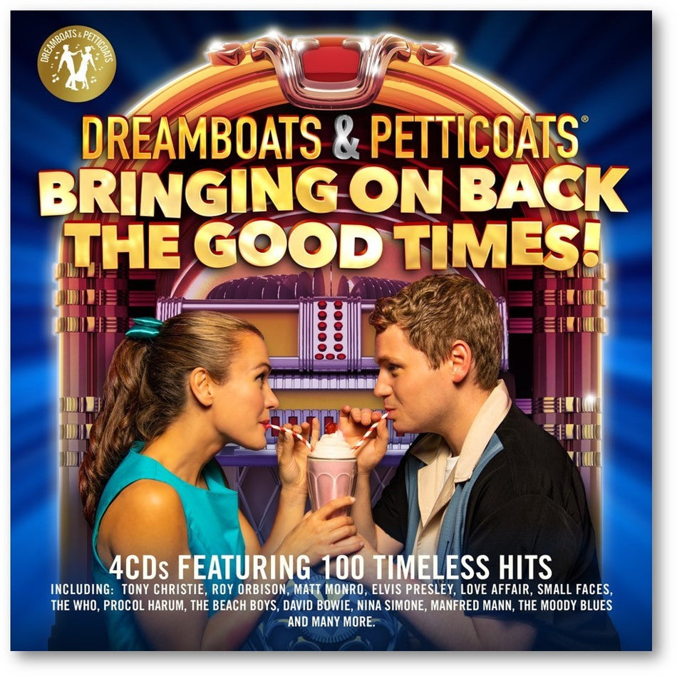Dreamboats & Petticoats Presents…Bringing On Back The Good Times! (Music CD)