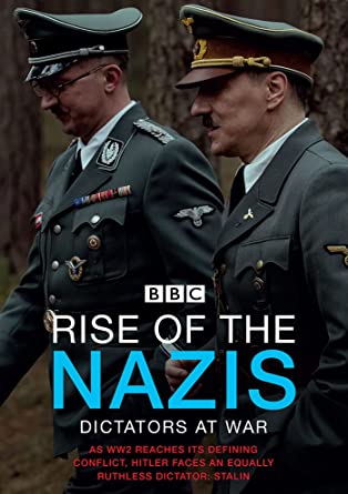 Rise of the Nazis: Dictators At War [DVD] [2021]