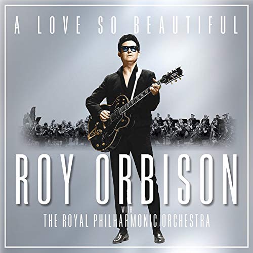 Roy Orbison & The Royal Philharmonic Orchestra - A Love So Beautiful (Music CD)