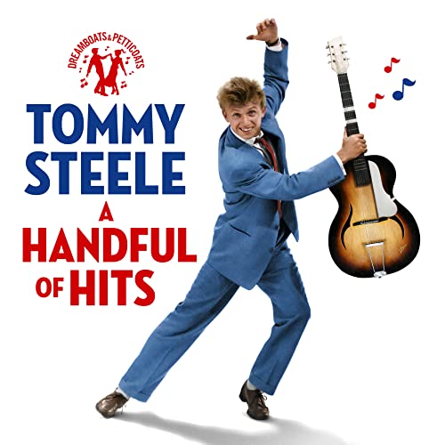 Dreamboats And Petticoats Presents: Tommy Steele - A Handful of Hits (Music CD)