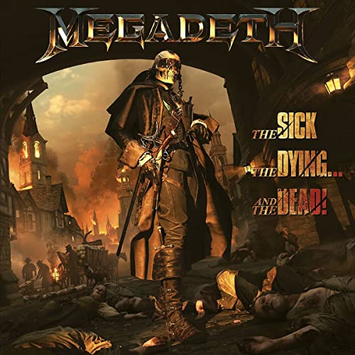 Megadeth - The Sick, The Dying… and The Dead (Music CD)