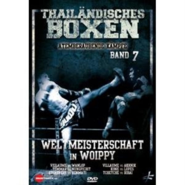 Thai Boxing: Breathtaking Fights - Volume 7 [DVD]