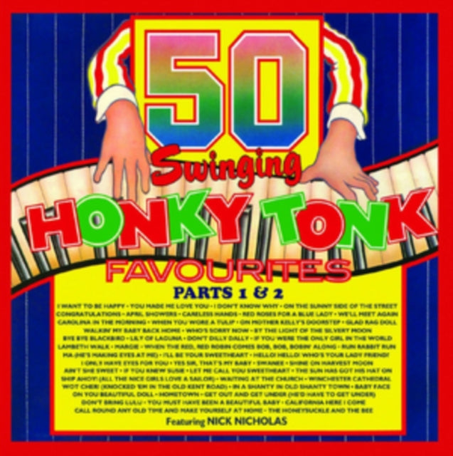 Nick Nicholas - 50 Swinging Honky Tonk Favourites Parts 1 & 2 [CD / Album]
