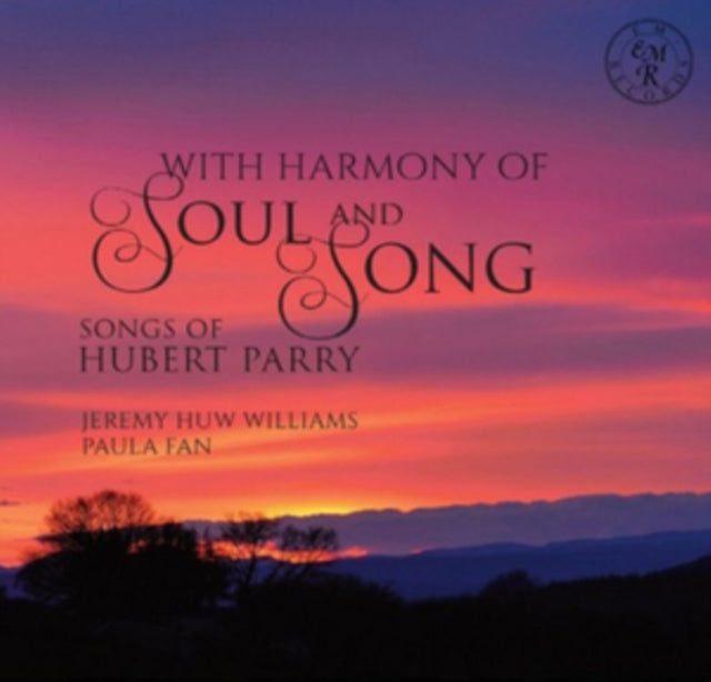 With Harmony of Soul & Song: Songs of Hubert Parry [CD / Album]