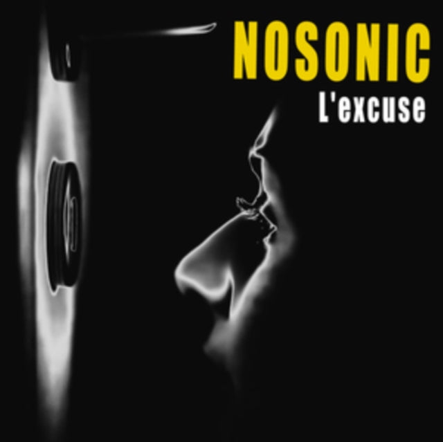 Nosonic - L'excuse [CD / Album]