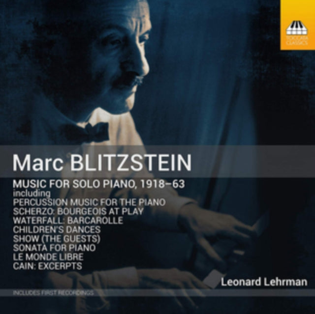 Marc Blitzstein: Music for Solo Piano, 1918-63 [CD / Album]