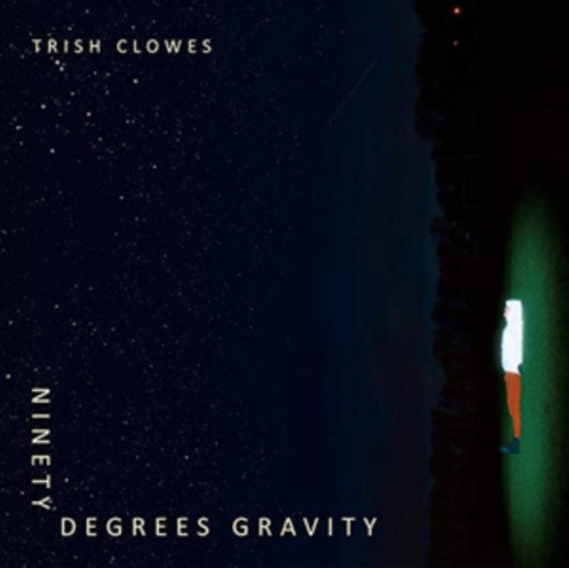 Trish Clowes - Ninety Degrees Gravity [CD / Album]