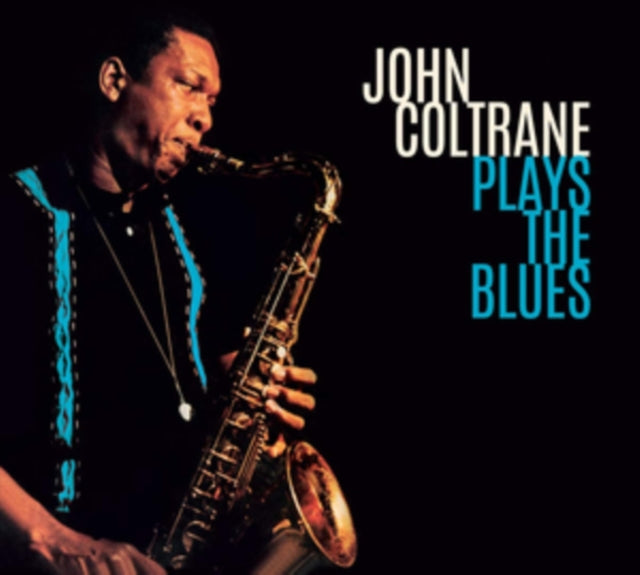 John Coltrane - Plays the Blues [CD / Album]