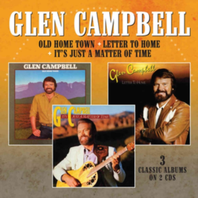 Glen Campbell - Old Home Town/Letter to Home/It's Just a Matter of Time [CD / Album]