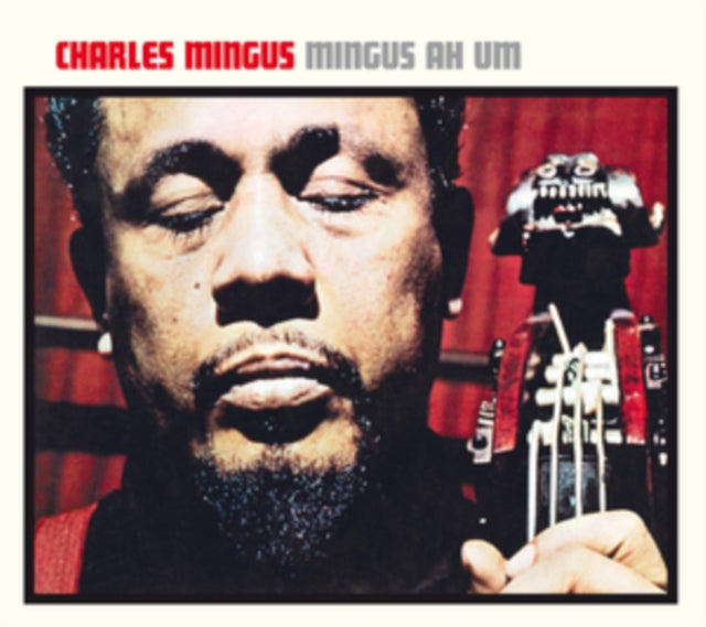 Charles Mingus - Mingus Ah Um [CD / Album]