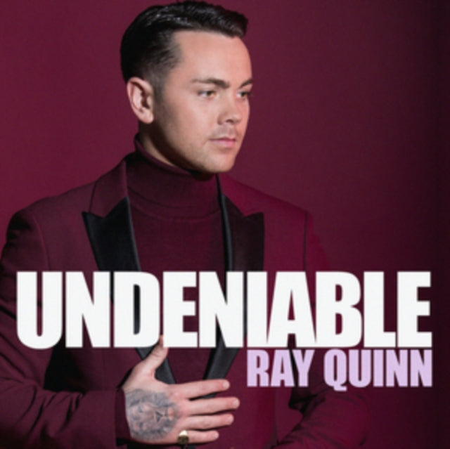 Ray Quinn - Undeniable [CD / Album]