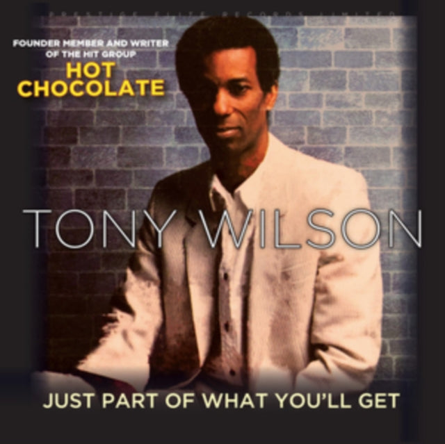 Tony Wilson - Just Part of What You'll Get [CD / Album]