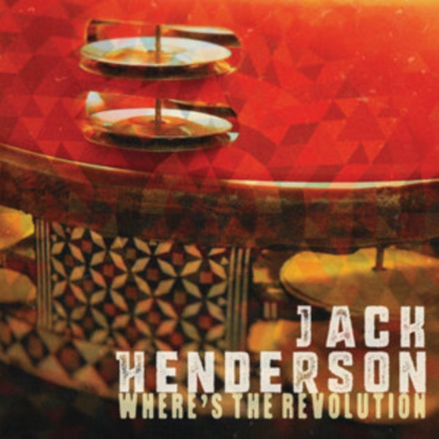 Jack Henderson - Where's the Revolution [CD / Album]