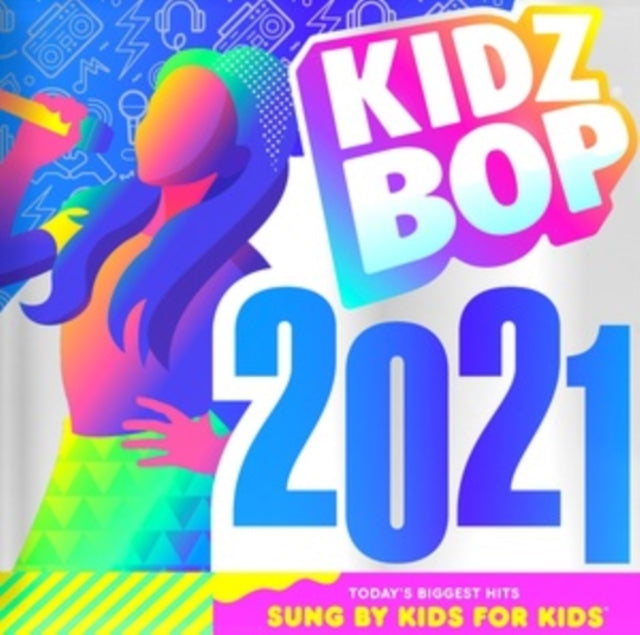Kidz Bop Kids - Kidz Bop 2021 [CD / Album]