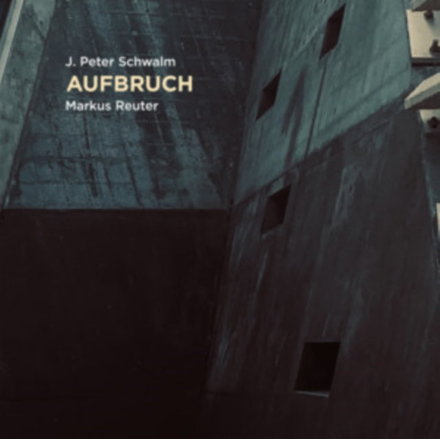 J. Peter Schwalm & Markus Reuter - Aufbruch [CD / Album]