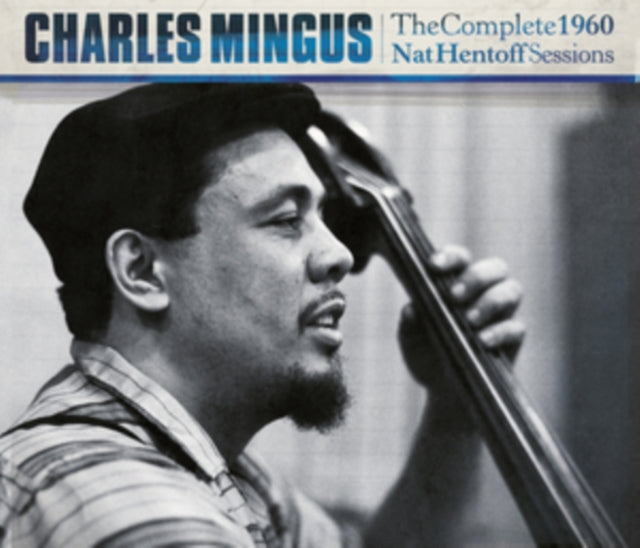 Charles Mingus - Complete 1960 Nat Hantoff Sessions [CD / Album]