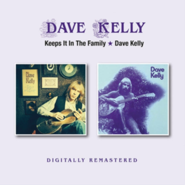 Dave Kelly - Keeps It in the Family/Dave Kelly [CD / Album]