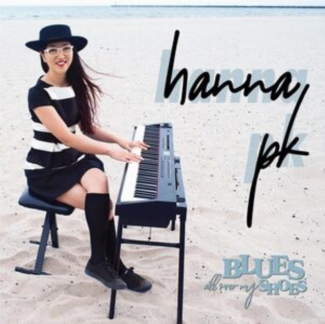 Hanna PK - Blues All Over My Shoes [CD / Album]
