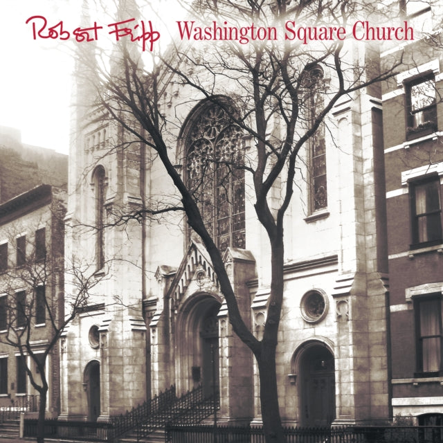 Robert Fripp - Washington Square Church [CD / Album with DVD]