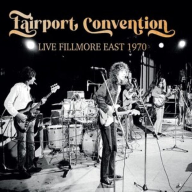 Fairport Convention - Live Fillmore East 1970 [CD / Album]