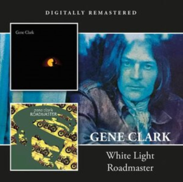 Gene Clark - White Light/Roadmaster [CD / Album]