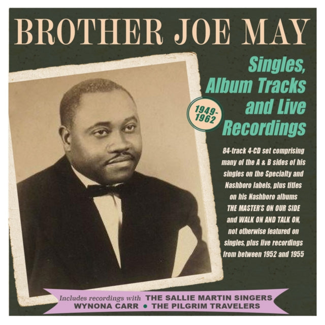 Brother Joe May - Singles, Album Tracks and Live Recordings 1949-62 [CD / Album]