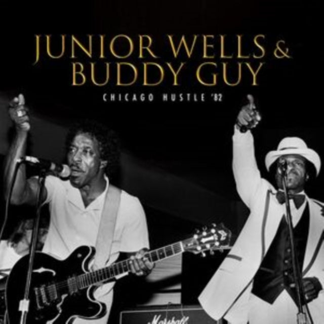Junior Wells & Buddy Guy - Chicago Hustle '82 [CD / Album]