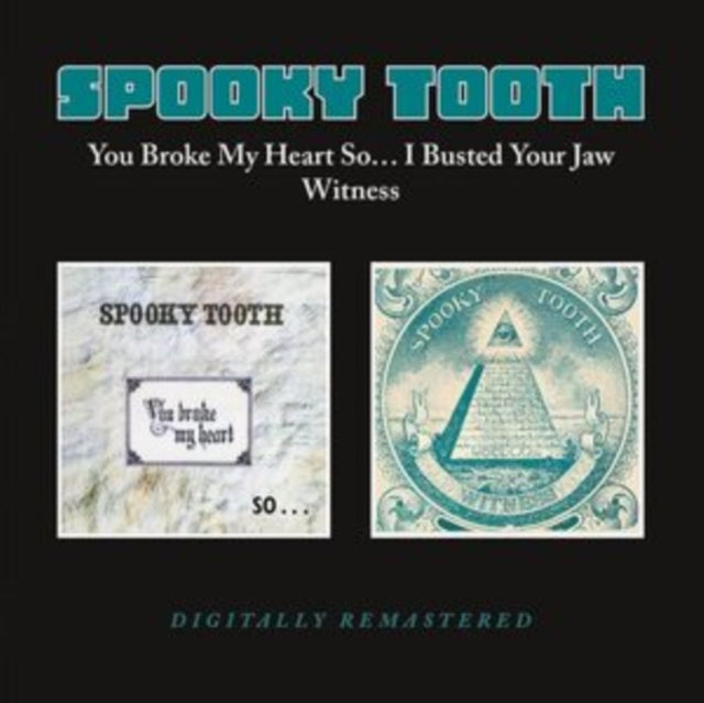 Spooky Tooth - You Broke My Heart So... I Busted Your Jaw/Witness [CD / Album]