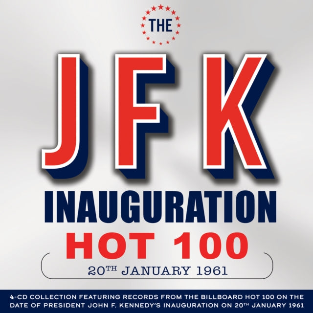 Various Artists - The JFK Inauguration Hot 100 [CD / Album]