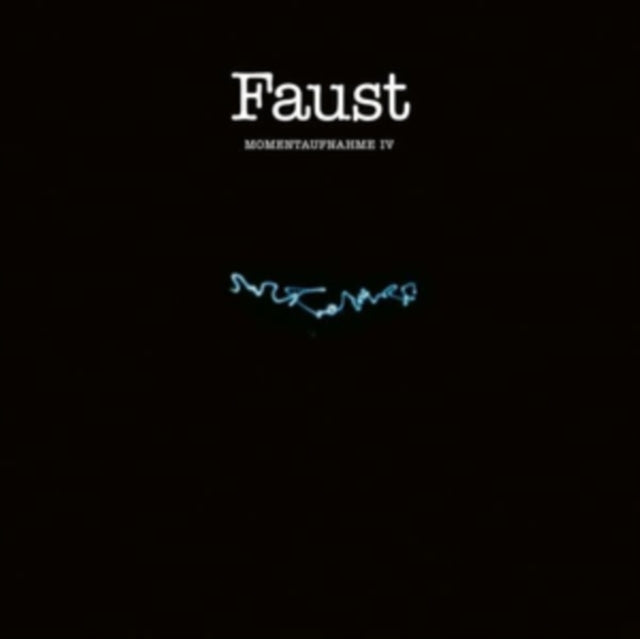 Faust - Momentaufnahme IV [CD / Album]