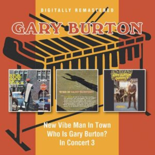 Gary Burton - New Vibe Man in Town/Who Is Gary Burton?/In Concert [CD / Album]