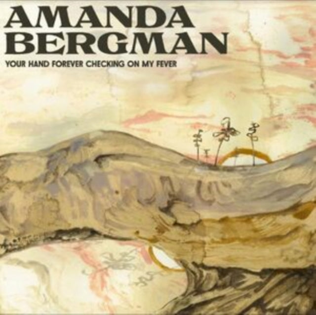 Amanda Bergman - Your Hand Forever Checking On My Fever [CD / Album]