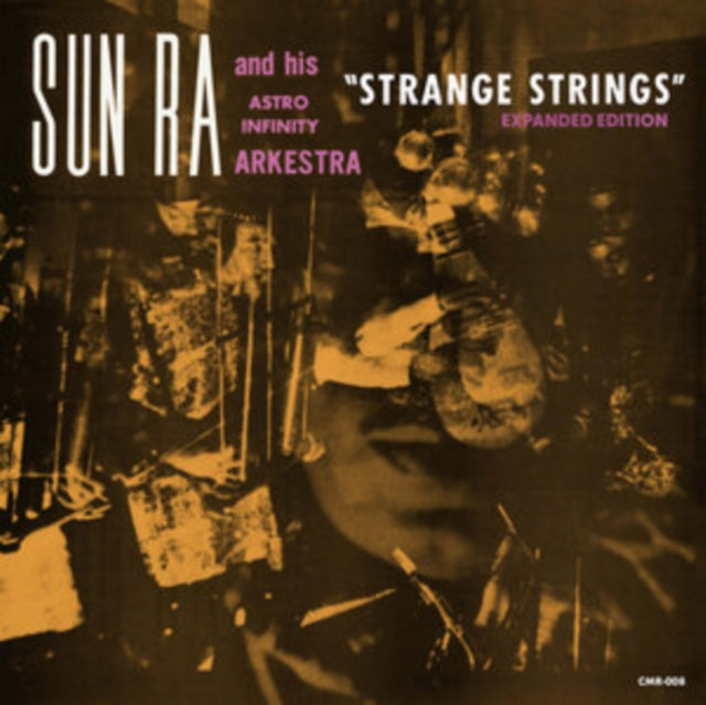 Sun Ra and His Astro Infinity Arkestra - Strange Strings [CD / Album]