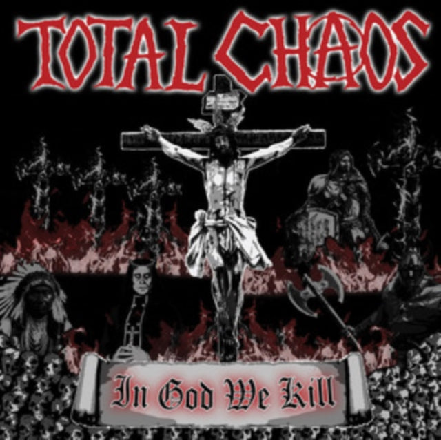 Total Chaos - In God We Kill [CD / Album]