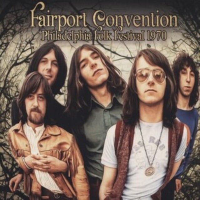 Fairport Convention - Philadelphia Folk Festival 1970 [CD / Album]