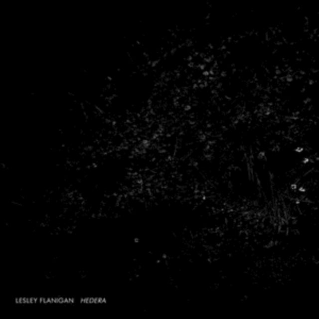 Lesley Flanigan - Hedera [CD / Album]