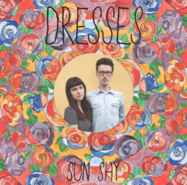 Dresses - Sun Shy [CD / Album]