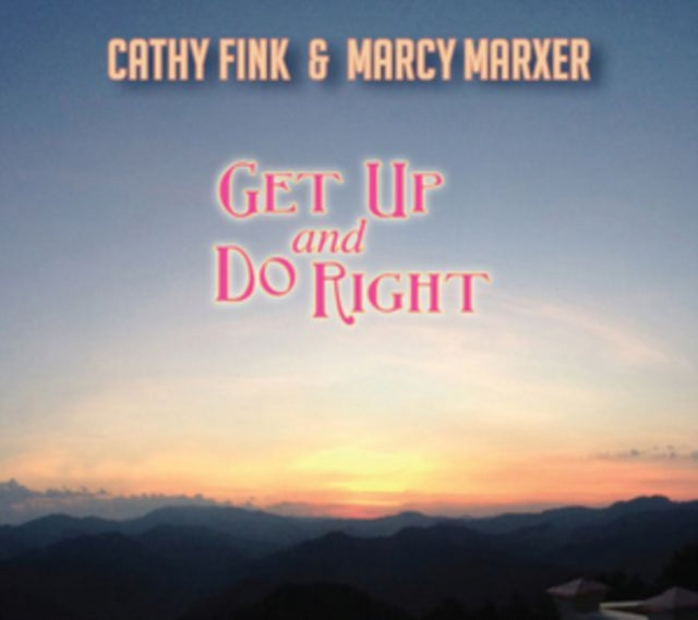Cathy Fink & Marcy Marxer - Get Up and Do Right [CD / Album]