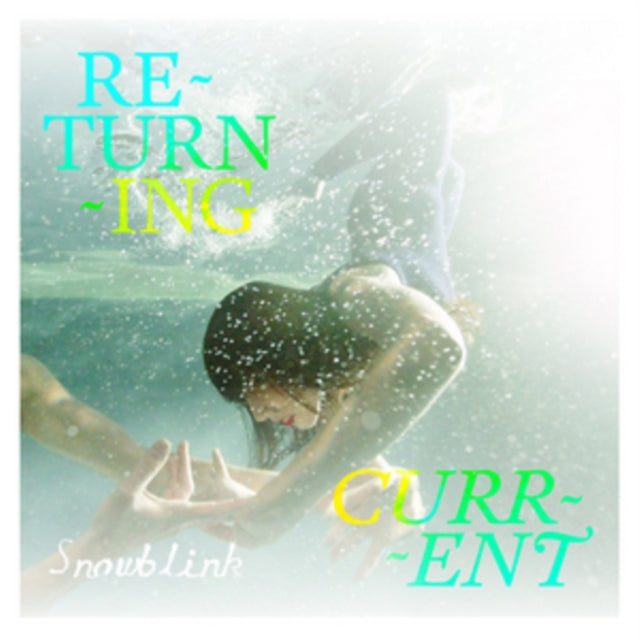 Snowblink - Returning Current [CD / Album]